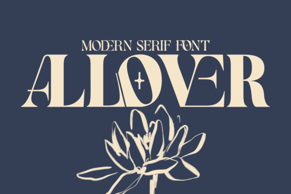 Allover Modern: An Elegant Serif for Bold, Versatile Design