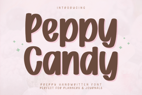Peppy Candy: Sweet Handwritten Font for Creative Projects